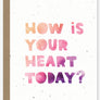 how is your heart